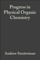 Progress in physical organic chemistry.