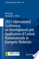 2021 International Conference on Development and Application of Carbon Nanomaterials in Energetic Materials /