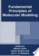 Fundamental principles of molecular modeling /