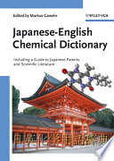 Japanese-English chemical dictionary : including a guide to Japanese patents and scientific literature /