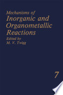 Mechanisms of inorganic and organometallic reactions.