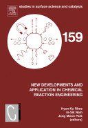 New developments and application in chemical reaction engineering : proceedings of the 4th Asia-Pacific Chemical Reaction Engineering Symposium (APCRE '05), Gyeongju, Korea, June 12-15, 2005 /