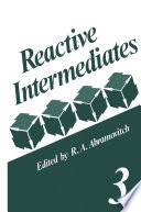 Reactive intermediates.