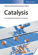 Catalysis : an integrated textbook for students /