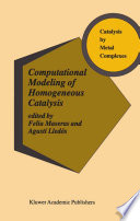 Computational modeling of homogeneous catalysis /