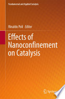 Effects of nanoconαnement on catalysis /