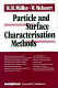 Particle and surface characterisation methods /