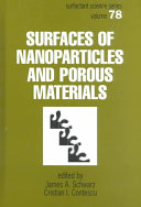 Surfaces of nanoparticles and porous materials /