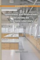 Innovations and renovations : designing the teaching laboratory /