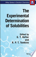 The experimental determination of solubilities /