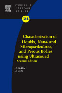 Characterization of liquids, nano- and microparticulates, and porous bodies using ultrasound /