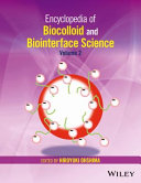 Encyclopedia of biocolloid and biointerface science /