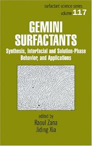 Gemini surfactants : synthesis, interfacial and solution-phase behavior, and applications /