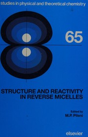 Structure and reactivity in reverse micelles /