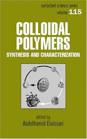 Colloidal polymers : synthesis and characterization /