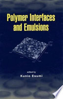 Polymer interfaces and emulsions /