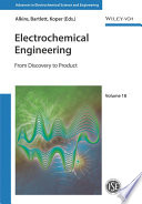 Electrochemical engineering : from discovery to product /