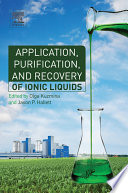 Application, purification, and recovery of ionic liquids /