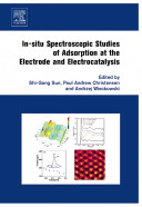 In-situ spectroscopic studies of adsorption at the electrode and electrocatalysis /