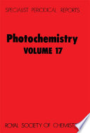 Photochemistry. a review of the literature published between July 1984 and June 1985 /
