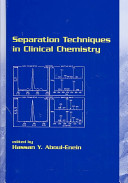 Separation techniques in clinical chemistry /