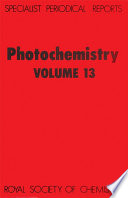 Photochemistry. a review of the literature published between July 1980 and June 1981 /