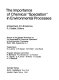 The importance of chemical "speciation" of environmental processes : report of the Dahlem Workshop on the Importance of Chemical "Speciation" in Environmental Processes, Berlin, 1984, September 2-7 /