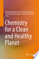 Chemistry for a Clean and Healthy Planet /