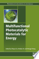 Multifunctional photocatalytic materials for energy /