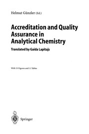 Accreditation and quality assurance in analytical chemistry /