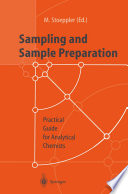 Sampling and sample preparation : practical guide for analytical chemists /