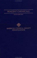 Reagent chemicals : American Chemical Society specifications, official from January 1, 2000.