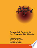 Essential reagents for organic synthesis /