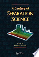 A century of separation science /