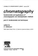 Chromatography : fundamentals and applications of chromatographic and electrophoretic methods /