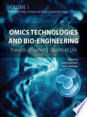 Omics technologies and bio-engineering : towards improving quality of life /