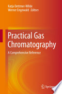 Practical gas chromatography : a comprehensive reference /