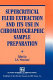 Supercritical fluid extraction and its use in chromatographic sample preparation /