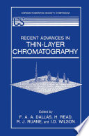Recent advances in thin-layer chromatography /