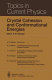 Crystal cohesion and conformational energies /
