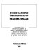 Dislocations and properties of real materials : proceedings of the Conference to celebrate the fiftieth anniversary of the concept of dislocation in crystals /