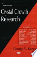 Focus on crystal growth research /