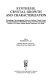 Synthesis, crystal growth, and characterization : proceedings of the International School on Synthesis, Crystal Growth, and Characterization of Materials for Energy Conversion and Storage, October 12-23, (1981), National Physical Laboratory, New Delhi /