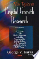 New topics in crystal growth research /