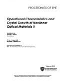 Operational characteristics and crystal growth of nonlinear optical materials II : 31 July-1 August 2005, San Diego, California /