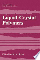 Liquid-crystal polymers /