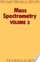 Mass spectrometry. a review of the literature published between July 1972 and June 1974 /