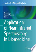 Application of near infrared spectroscopy in biomedicine /