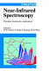 Near-infrared spectroscopy : principles, instruments, applications /