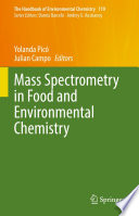 Mass Spectrometry in Food and Environmental Chemistry /